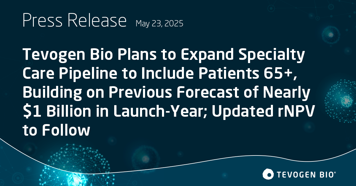 Tevogen Bio Plans to Expand Specialty Care Pipeline to Include Patients ...